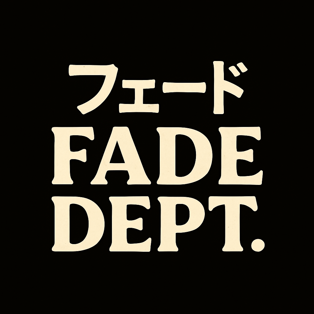 Fade Dept.